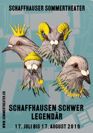 Sommertheater 2019 - Schaffhausen schwer legendär